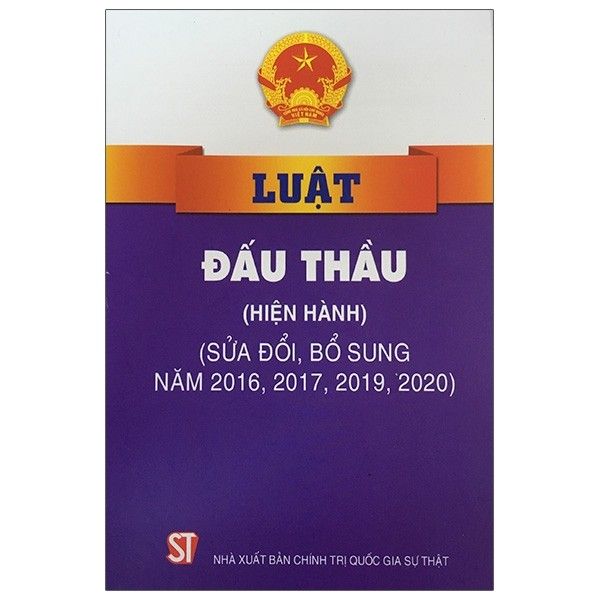  Luật đấu thầu (hiện hành) (sửa đổi, bổ sung năm 2016, 2017, 2019, 2020) 