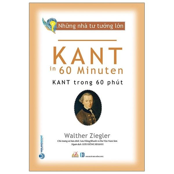  Những nhà tư tưởng lớn - Kant trong 60 phút 