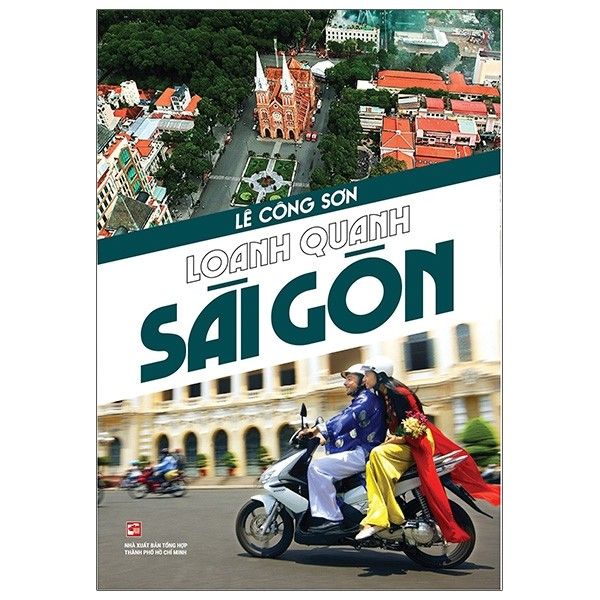  Loanh quanh Sài Gòn 
