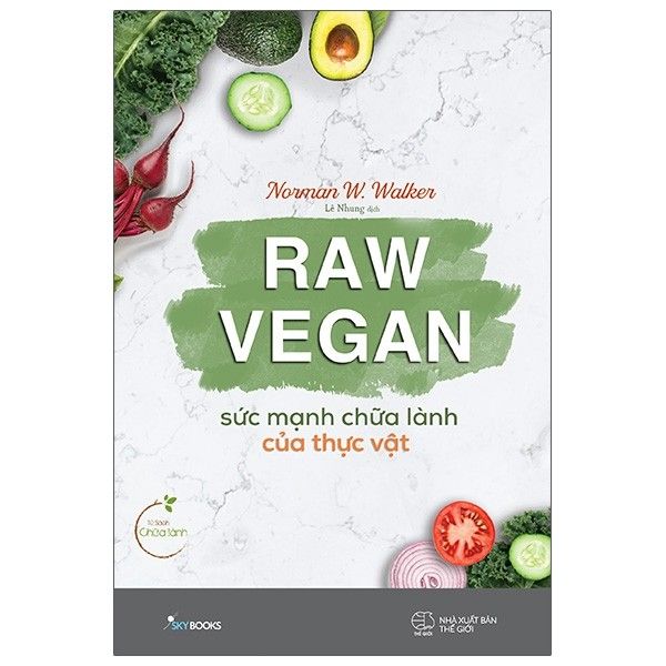  Raw Vegan- sức mạnh chữa lành của thực vật(92RAW) 