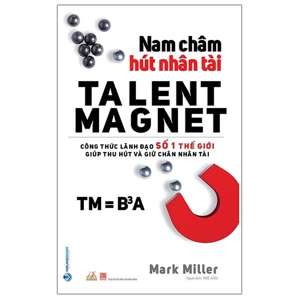  Nam Châm Hút Nhân Tài - Talent Magnet 