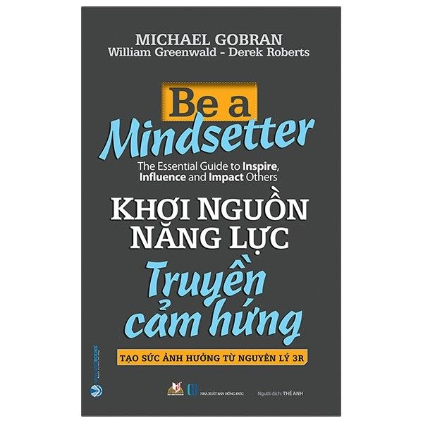  Khơi Nguồn Năng Lực - Truyền Cảm Hứng - Be A Mindsetter 