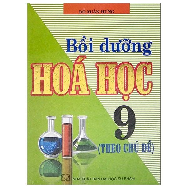  Bồi Dưỡng Hoá Học 9 - Theo Chủ Đề - Tái Bản 