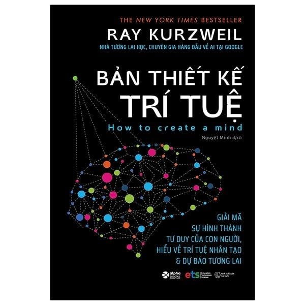  Bản Thiết Kế Trí Tuệ - How To Create A Mind 