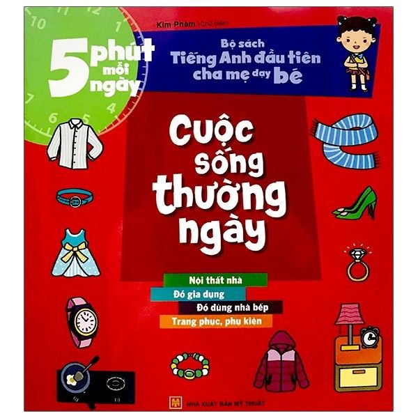  Bộ Sách Tiếng Anh Đầu Tiên Của Bé - 5 Phút Mỗi Ngày - Cuộc Sống Thường Ngày 