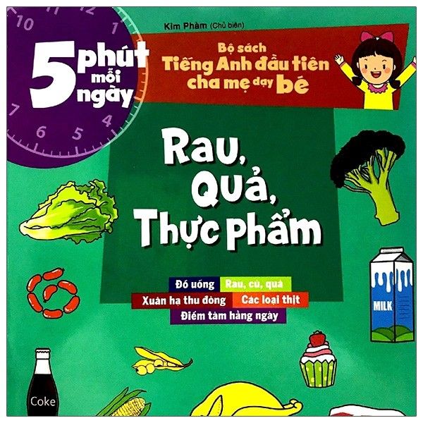  Bộ Sách Tiếng Anh Đầu Tiên Của Bé - 5 Phút Mỗi Ngày - Rau, Quả, Thực Phẩm 