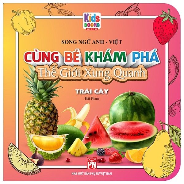  Song ngữ CBKPTGXQ - Trái cây 