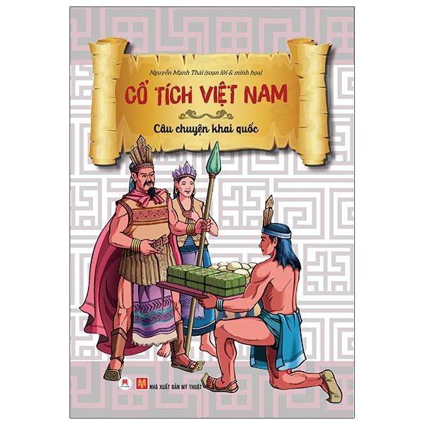  Cổ Tích Việt Nam - Câu Chuyện Khai Quốc 