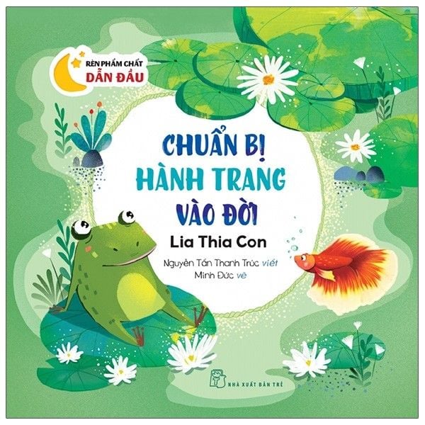  RPCDĐ. Chuẩn bị hành trang vào đời - Lia thia con 