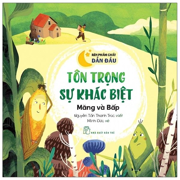  RPCDĐ. Tôn trọng sự khác biệt - Măng và Bắp 