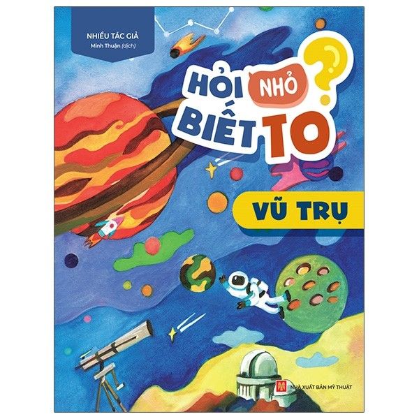  Hỏi nhỏ biết to - Vũ trụ 