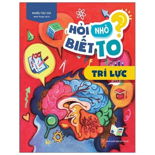  Hỏi nhỏ biết to - Trí lực 