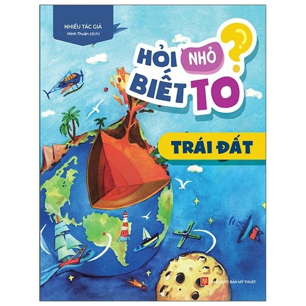  Hỏi nhỏ biết to - Trái đất 