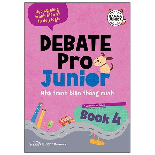  Debate Pro Junior: Nhà Tranh Biện Thông Minh Book 4 