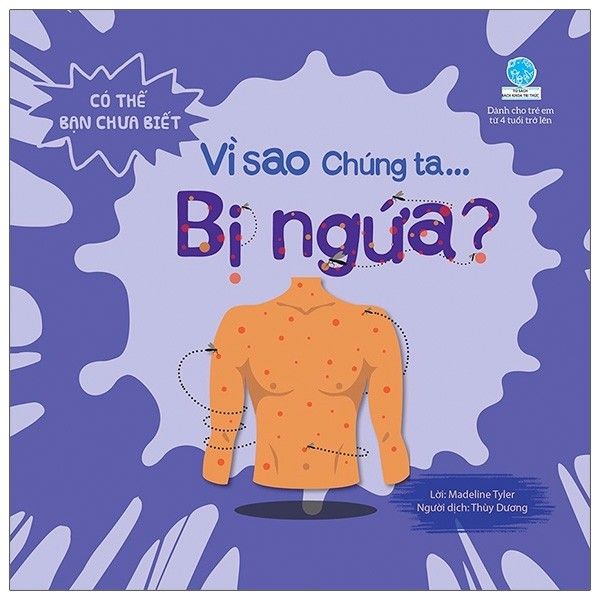  Có thể bạn chưa biết- Vì sao chúng ta... bị ngứa? 