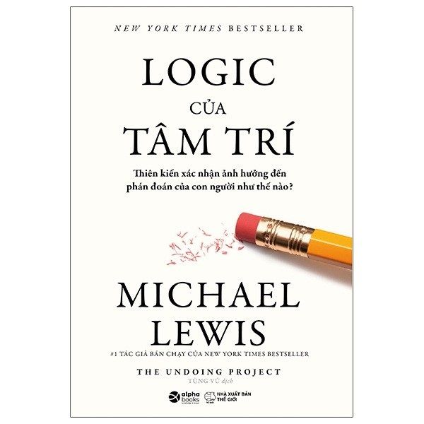  Logic Của Tâm Trí - Thiên Kiến Xác Nhận Ảnh Hưởng Đến Phán Đoán Của Con Người Như Thế Nào? 