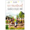 101 Truyện kể giáo dục bé (ML-21)