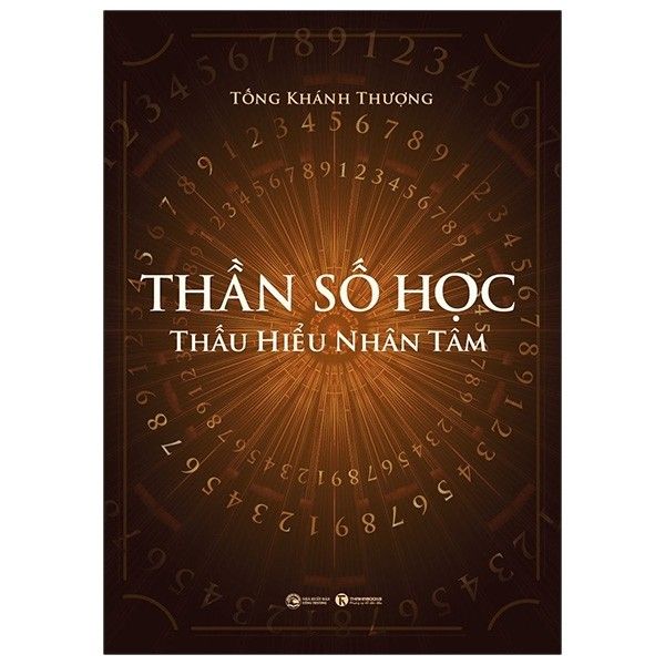  Thần Số Học - Thấu Hiểu Nhân Tâm 