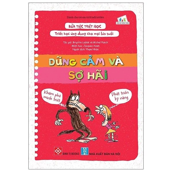  Bữa tiệc Triết học - Triết học ứng dụng cho mọi lứa tuổi - Dũng cảm và sợ hãi 