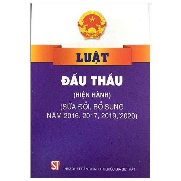  Luật đấu thầu (hiện hành) (sửa đổi, bổ sung năm 2016, 2017, 2019, 2020) 