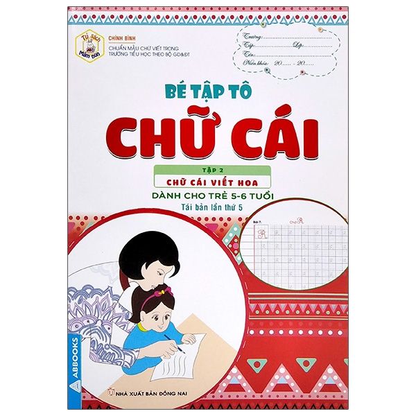  Bé Tập Tô Chữ Cái  Chữ Cái Viết Hoa - Dành Cho Trẻ 5-6 Tuổi - Tập 2 