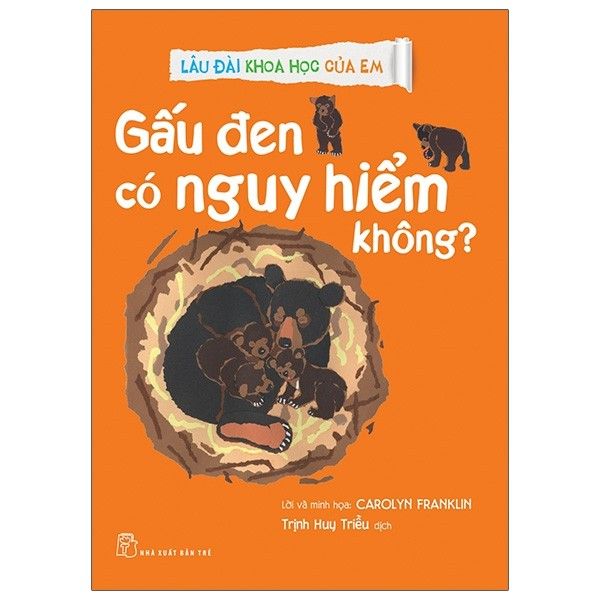  Lâu Đài Khoa Học Của Em - Gấu Đen Có Nguy Hiểm Không? 