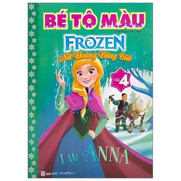  [Phiên Chợ Sách Cũ] Bé Tô Màu Frozen Nữ Hoàng Băng Giá - Tập 4 