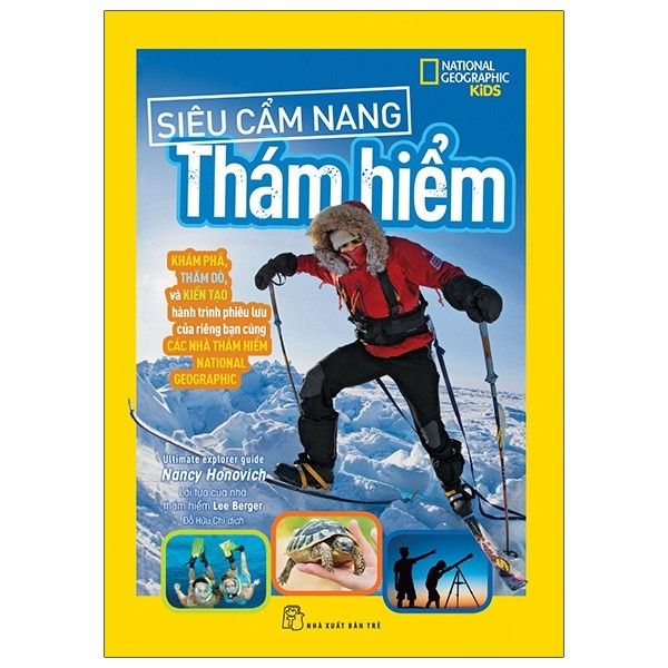  National Geographic Kids - Siêu Cẩm Nang Thám Hiểm 