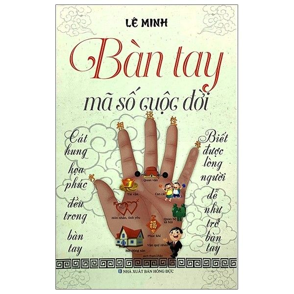  Lê Minh - Bàn Tay - Mã Số Cuộc Đời 