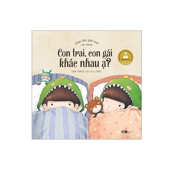 Giáo Dục Giới Tính Nhi Đồng - Con Trai, Con Gái Khác Nhau Ạ ?