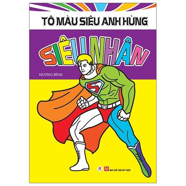  Tô Màu Siêu Anh Hùng: Siêu Nhân 