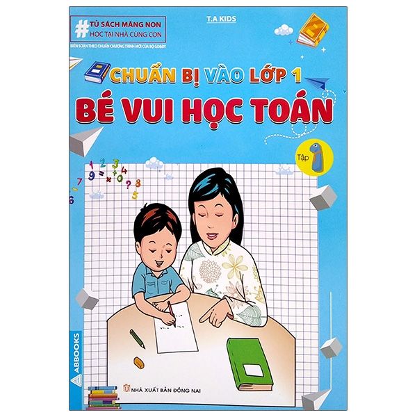  Chuẩn Bị Vào Lớp 1 - Bé Vui Học Toán - Tập 1 