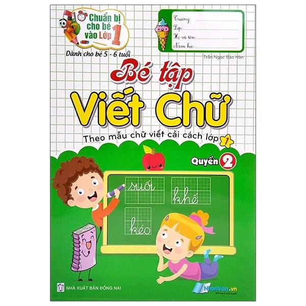  Chuẩn Bị Cho Bé Vào Lớp 1 - Bé Tập Viết Chữ - Quyển 2 - 5-6 Tuổi 