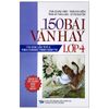 150 Bài Văn Hay Lớp 4 - Tái Bản 2021