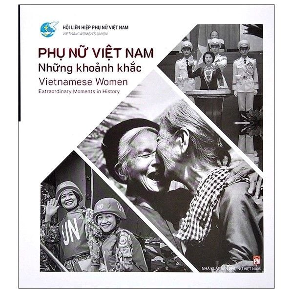  Phụ Nữ Việt Nam - Những Khoảnh Khắc 
