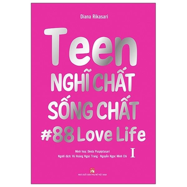  Teen Nghĩ Chất Sống Chất - Tập 1 