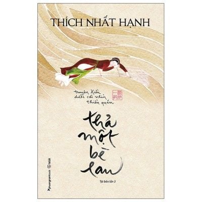 Thả Một Bè Lau - Truyện Kiều Dưới Cái Nhìn Thiền Quán