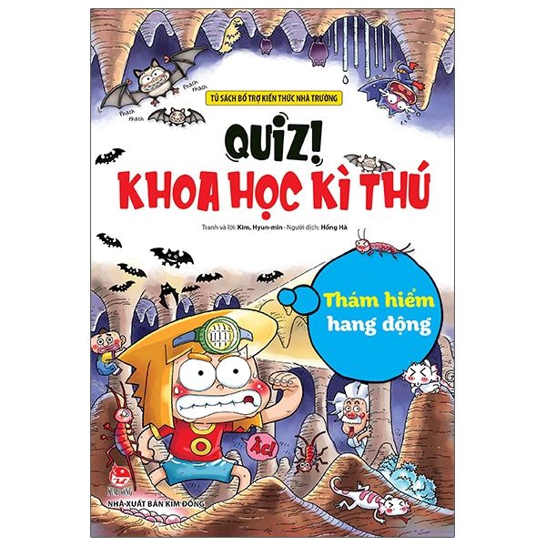  Quiz! Khoa Học Kì Thú - Thám Hiểm Hang Động 