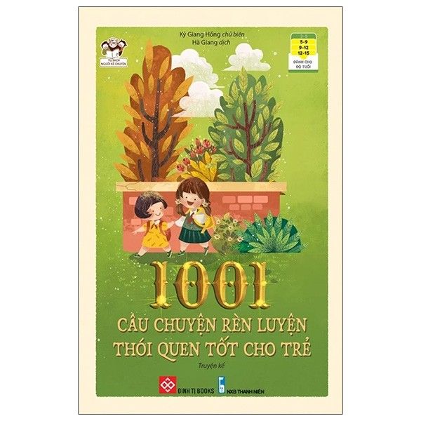  1001 Câu Chuyện Rèn Luyện Thói Quen Tốt Cho Trẻ - Tái Bản 