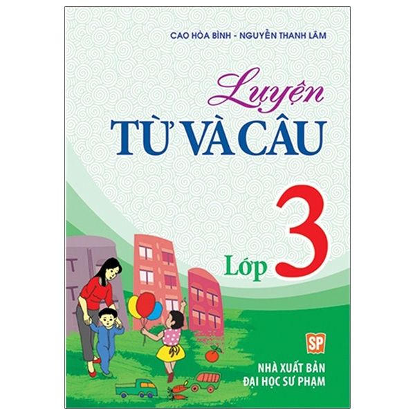  Luyện Từ Và Câu - Lớp 3 