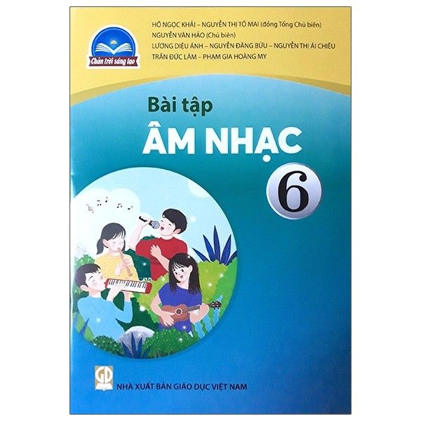  Bài Tập Âm Nhạc - Lớp 6 - Chân Trời Sáng Tạo 