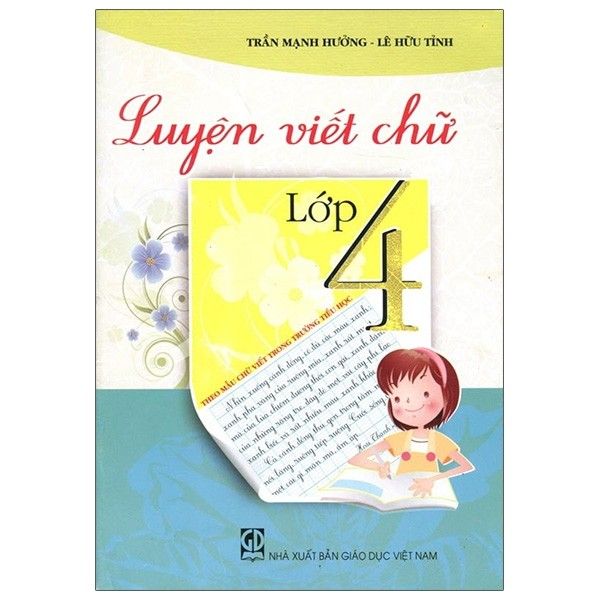  Luyện Viết Chữ - Lớp 4 - Tái Bản 2021 