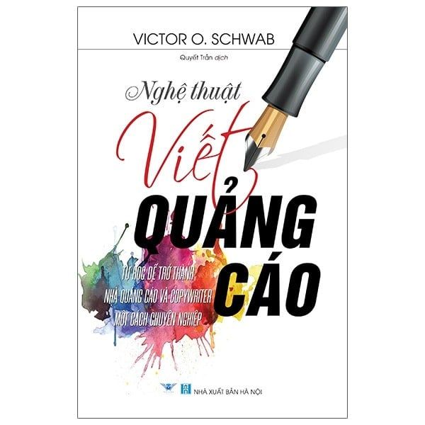  Victor O. Schwab - Nghệ Thuật Viết Quảng Cáo 