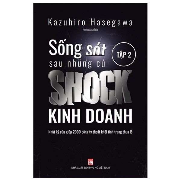  Sống Sót Sau Những Cú Shock Kinh Doanh - Tập 2 