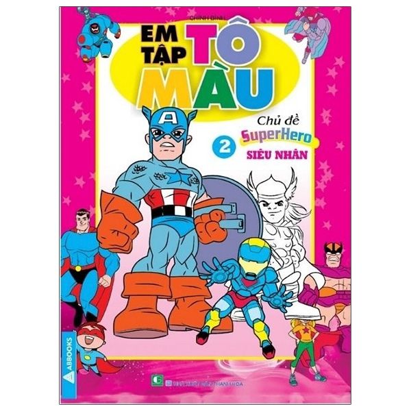  Em Tập Tô Màu 2 - Chủ Đề Supperhero Siêu Nhân 