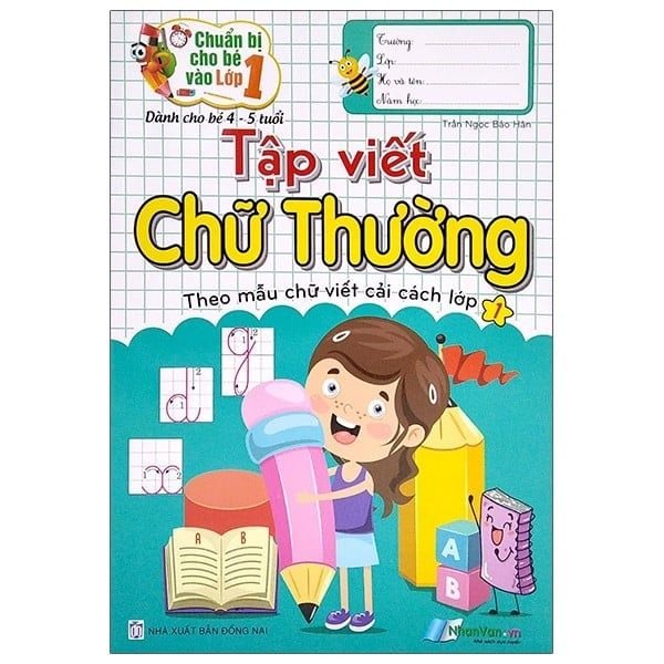  Tập Viết Chữ Thường - Theo Mẫu Chữ Viết Cải Cách Lớp 1 - Dành Cho Bé 4-5 Tuổi 