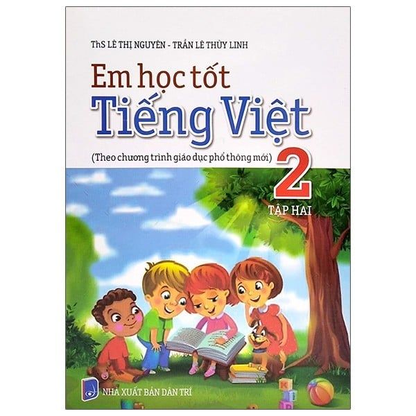  Em Học Tốt Tiếng Việt - Lớp 2 Tập 2 - Theo Chương Trình Giáo Dục Phổ Thông Mới 