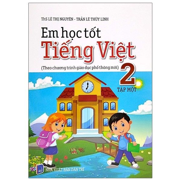  Em Học Tốt Tiếng Việt 2 Tập 1 - Theo Chương Trình Giáo Dục Phổ Thông Mới 