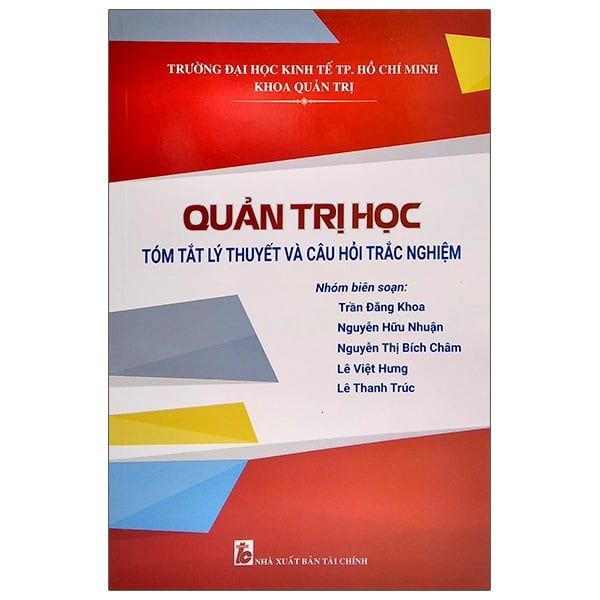  Quản Trị Học Tóm Tắt Lý Thuyết Và Câu Hỏi Trắc Nghiệm 