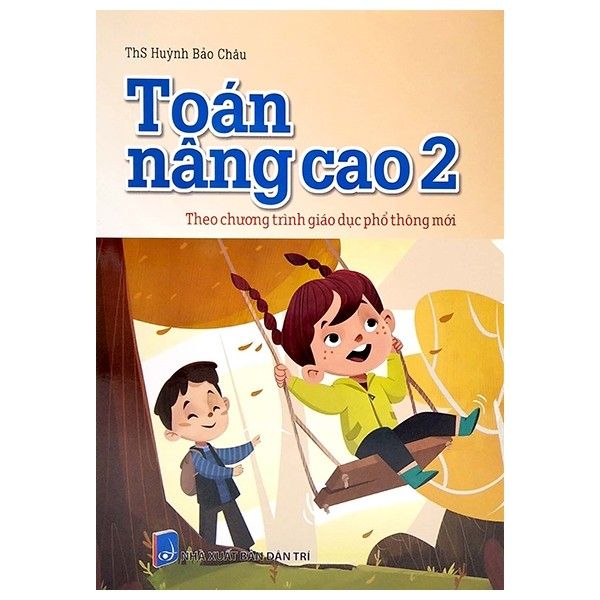  Toán Nâng Cao - Lớp 2 - Theo Chương Trình Giáo Dục Phổ Thông Mới 